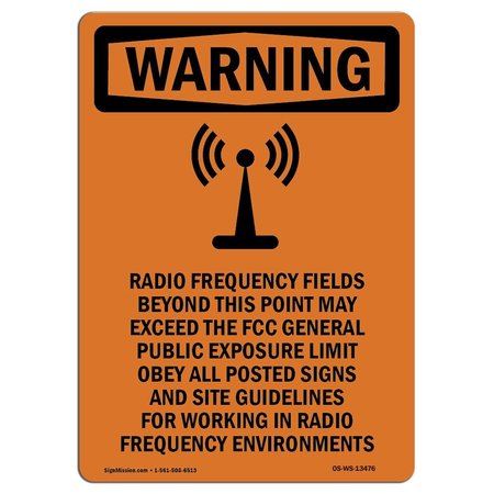 SIGNMISSION OSHA Warning Sign, 10" Height, Aluminum, Radio Frequency Fields, Portrait, V-13476 OS-WS-A-710-V-13476